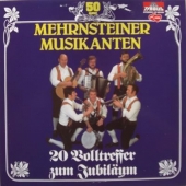 Mehrnsteiner Musikanten - 20 Volltreffer zum Jubilum 50...