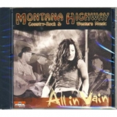 Montana Highway - All in Vain