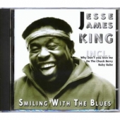 Jesse James King - Smiling With The Blues