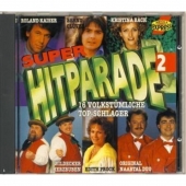 Super Hitparade 2 - 16 Volkstmliche Top-Schlager