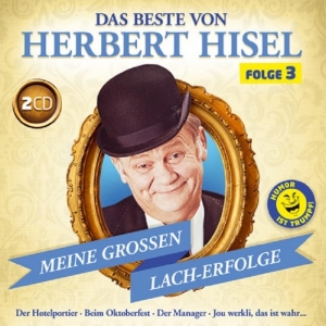 Das Beste von Herbert Hisel 2CD Folge 3