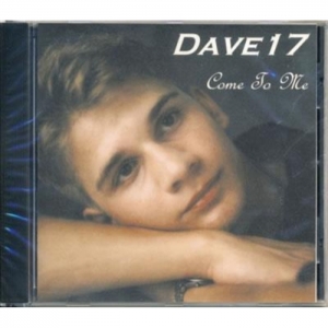 Dave 17 - Come To Me
