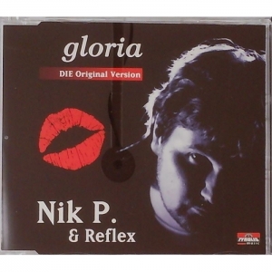 Nik P. & Reflex - Gloria (Radio Mix + Maxi-Karaoke Version) / Schau mir tief in die Augen