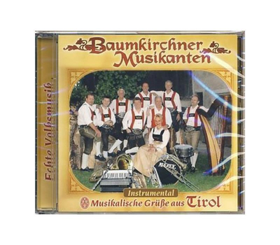 Baumkirchner Musikanten - Musikalische Gre aus Tirol (Instrumental)