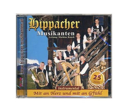 Hippacher Musikanten - Mit an Herz und mit an Gfhl...