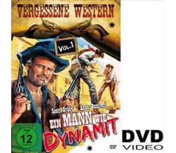 Vergessene Western Vol. 1 - Ein Mann wie Dynamit