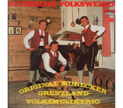 Original Murecker Grenzland-Volksmusiktrio - Steirische Volksweisen 1982 LP