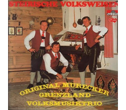 Original Murecker Grenzland-Volksmusiktrio - Steirische...