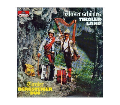 Tiroler Bergsteiger Duo - Unser schnes Tirolerland 1980 LP Neu