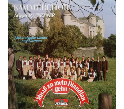 Kammerchor Norbert Artner - Mua zu mein Diandlan gehn 1980 LP