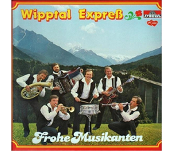 Wipptal Express - Frohe Musikanten 1982 LP