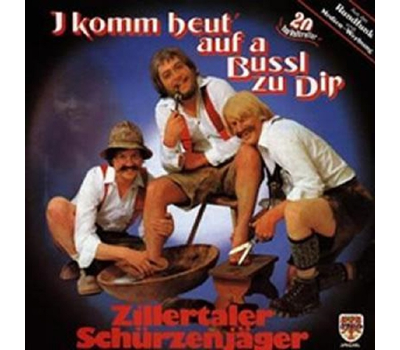 Schrzenjger (Zillertaler) - I komm heut auf a Bussl zu Dir 1982 LP Neu