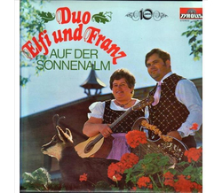 Duo Elfi und Franz - Auf der Sonnenalm 1981 LP Neu