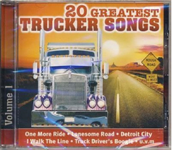 20 Greatest Trucker Songs Volume 1