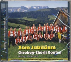 Chrobeg-Chrli Gonten - Zom Jubilum