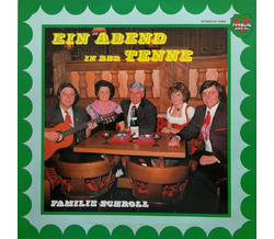 Familie Schroll - Ein Abend in der Tenne 1975 LP