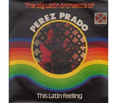 The big Latin Orchestra of Perez Prado - This Latin feeling 1975 LP Neu