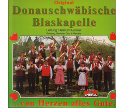 Original Donauschwbische Blaskapelle ... von Herzen...