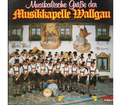 Musikkapelle Wallgau - Musikalische Gre LP Neu