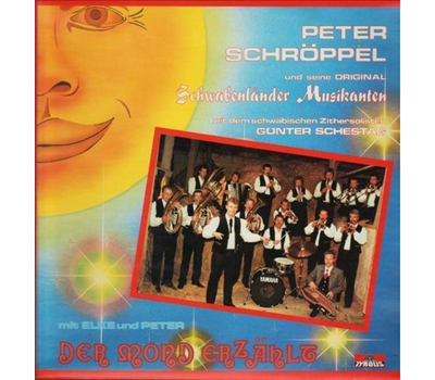 Peter Schrppel und seine Original Schwabenlnder Musikanten - Der Mond erzhlt LP Neu