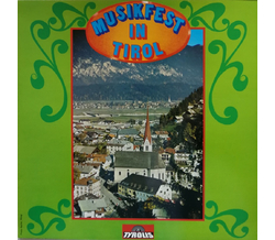 Musikfest in Tirol 50 Jahre Marktgemeinde Brixlegg 1977 LP