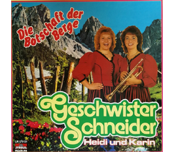 Geschwister Schneider Heidi und Karin - Die Botschaft der...