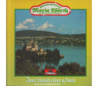 Mnnerquintett Maria Wrth - Ins Land eine glost / Das alte Krntnerlied 1977 LP Neu