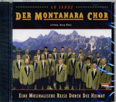 Montanara Chor - Eine musikalische Reise durch die Heimat