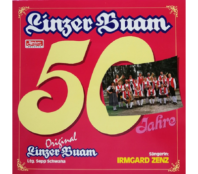 Orig. Linzer Buam mit Irmgard Zenz - 50 Jahre LP 1985