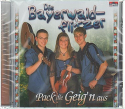 Die Bayerwaldflitzer - Pack die Geign aus