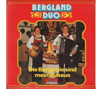 Bergland Duo Franz und Andreas - Die Berge, die sind mein Zuhaus 1980 LP Neu