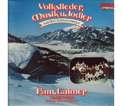 Familie Laimer - Volkslieder, Musik und Jodler aus dem...