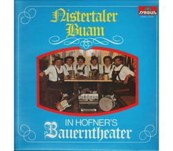 Nistertaler Buam - In Hofners Bauerntheater 1981 LP