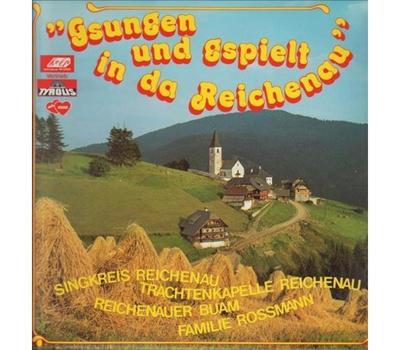 Singkreis Reichenau - Gsungen und gspielt in da Reichenau 1982 LP