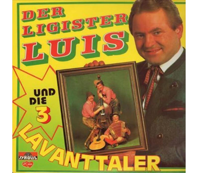 Der Ligister Luis und die 3 Lavanttaler - Lustige Polka 1982 LP