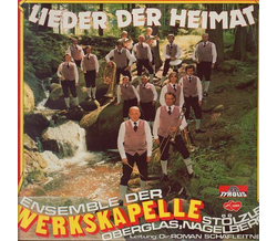 Werkskapelle Stlzle Oberglas - Lieder der Heimat 1982 LP...