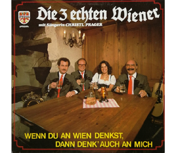 Die 3 Echten Wiener - Wenn du an Wien denkst, denk auch...