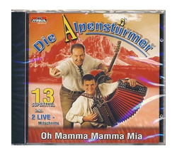Die Alpenstrmer - Oh Mamma Mamma Mia
