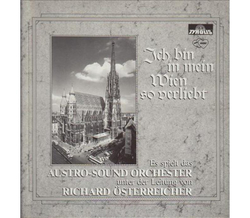Austro-Sound-Orchester - Ich bin in mein Wien so verliebt...