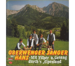 Oberwenger Snger mit Hans - Mit Zither und Gesang durchs...