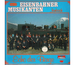 Eisenbahner Musikanten Jenbach - Echo der Berge 1984 LP Neu