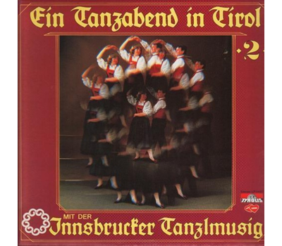 Innsbrucker Tanzlmusig - Ein Tanzabend in Tirol Nr. 2 1985 LP Neu