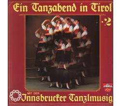 Innsbrucker Tanzlmusig - Ein Tanzabend in Tirol Nr. 2...