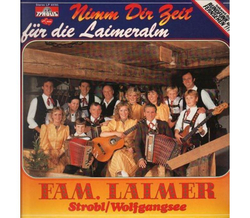 Familie Laimer - Nimm dir Zeit fr die Laimeralm LP 1985 Neu