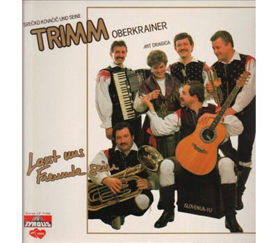 Srecko Kovacic und seine Trimm Oberkrainer mit Dragica - Lasst uns Freunde sein 1986 LP Neu