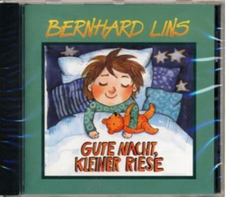 Bernhard Lins - Gute Nacht, kleiner Riese