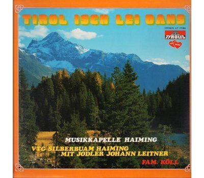 Musikkapelle Haiming - Tirol isch lei oans 1986 LP Neu