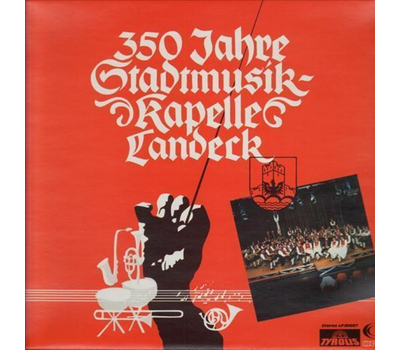 Stadtmusikkapelle Landeck 350 Jahre 1987 LP Neu