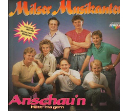 Orig. Milser Musikanten - Anschaun / Htt ma gern 1988 LP...