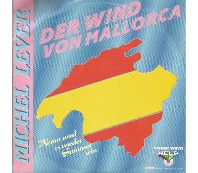 Michel Lever - Der Wind von Mallorca / Wann wird es wieder Sommer sein